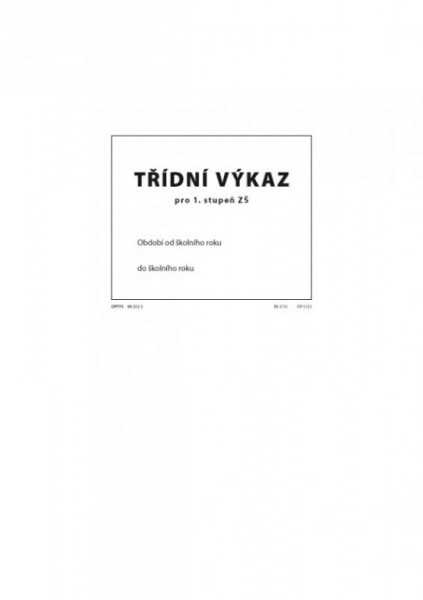 Tiskopis Třídní výkaz 1.stupeň A4 12 stran OPTYS 3122